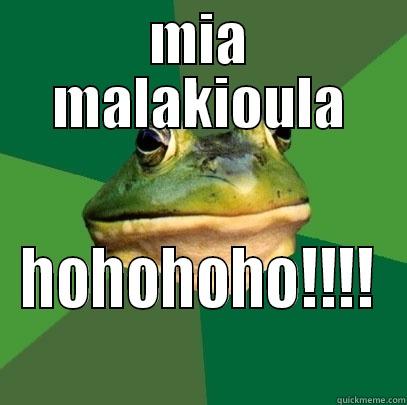 MIA MALAKIOULA HOHOHOHO!!!! Foul Bachelor Frog