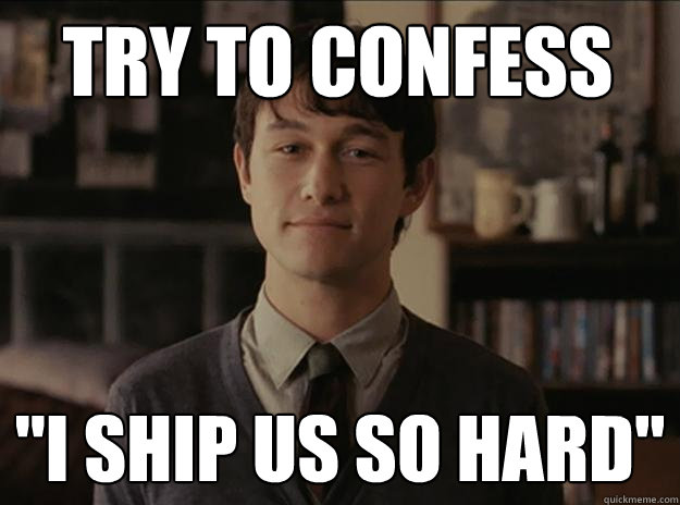 Try to confess 