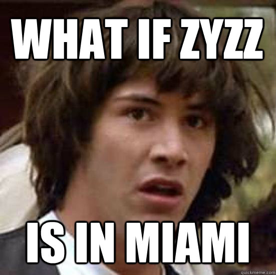 What if Zyzz Is in Miami  conspiracy keanu