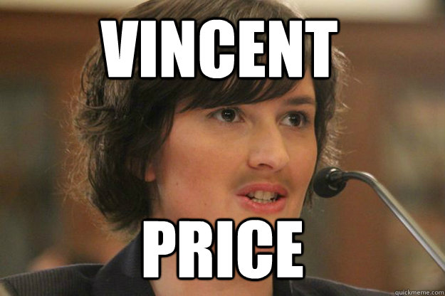 Vincent Price  Slut Sandra Fluke