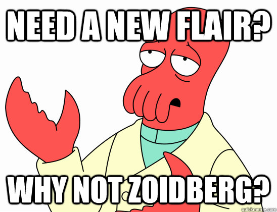 Need a new flair? Why not zoidberg? - Need a new flair? Why not zoidberg?  Why not zoidberg-baby