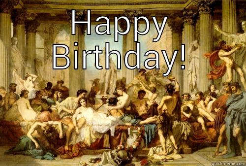 Happy Roman Birthday! - HAPPY BIRTHDAY!  Misc