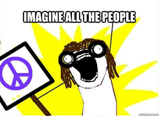 IMAgine all the people - IMAgine all the people  X All The Things