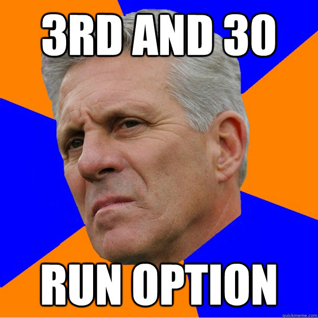 3rd and 30 run option  Uninformed Zook