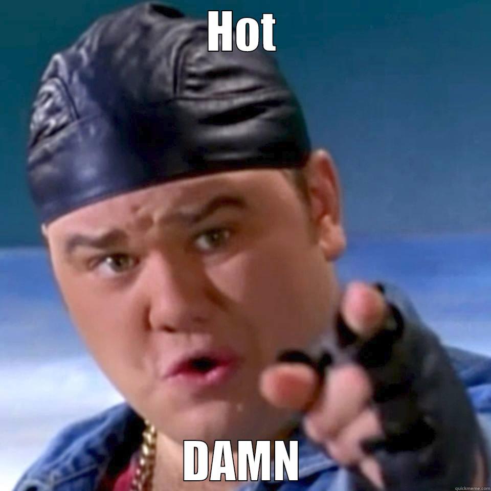 HOT DAMN Misc