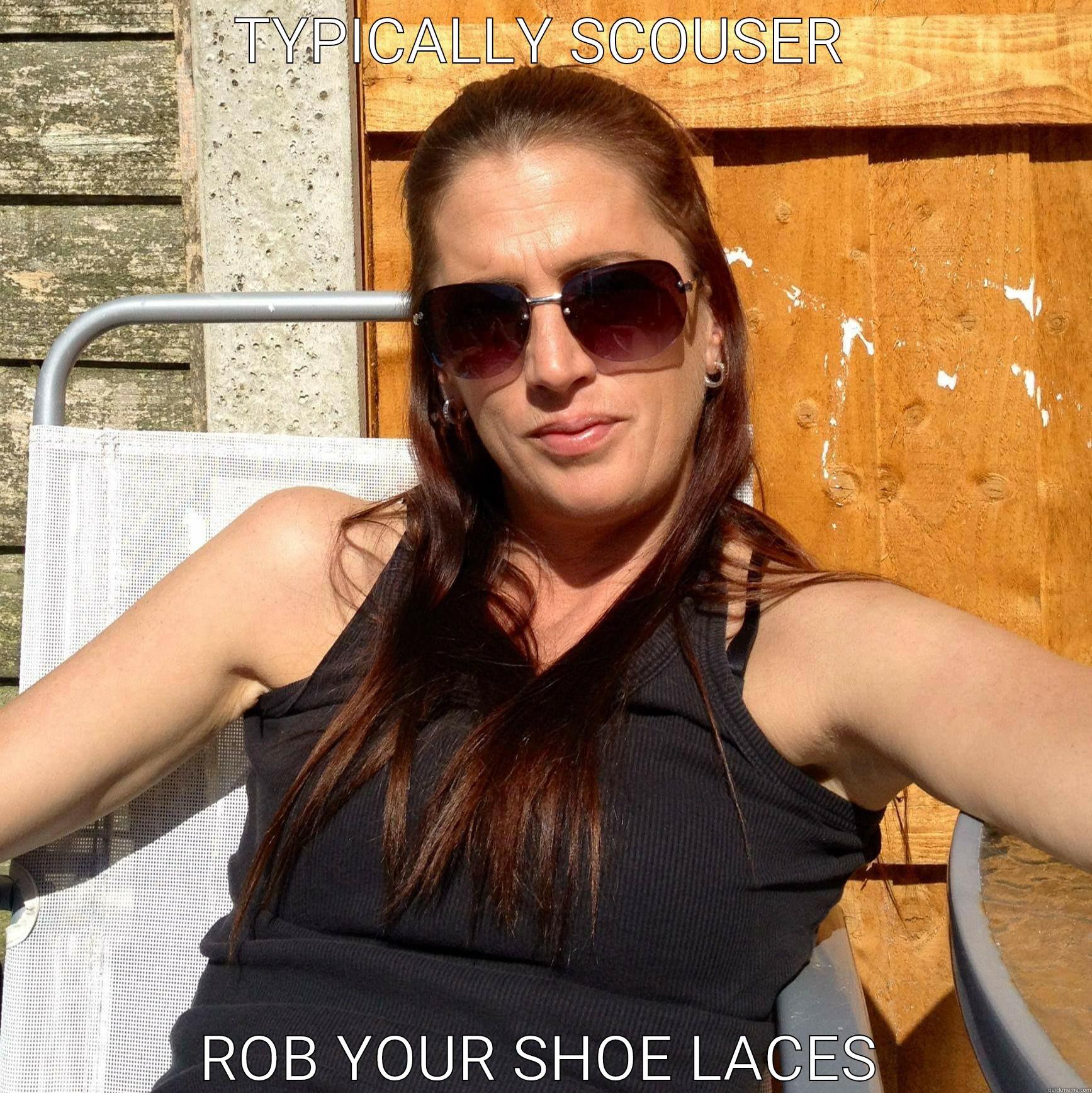 TYPICALLY SCOUSER ROB YOUR SHOE LACES Misc