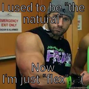 The natural - I USED TO BE 