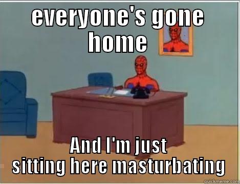 EVERYONE'S GONE HOME AND I'M JUST SITTING HERE MASTURBATING Spiderman Desk
