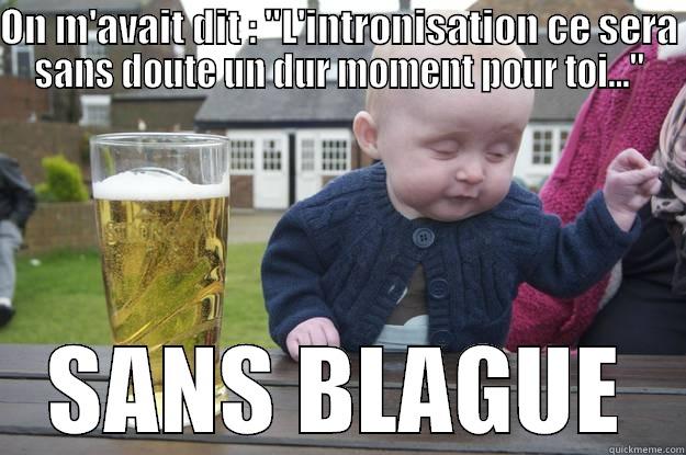 ON M'AVAIT DIT : 