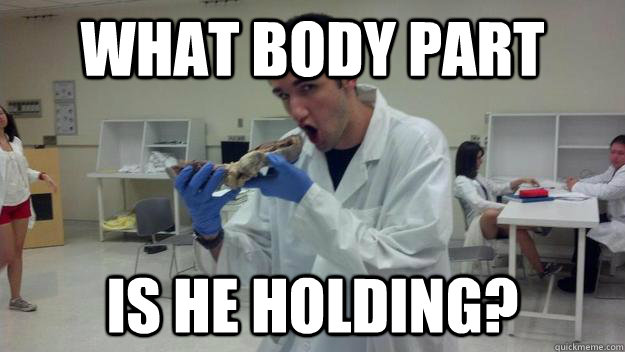 What body part Is he holding?  