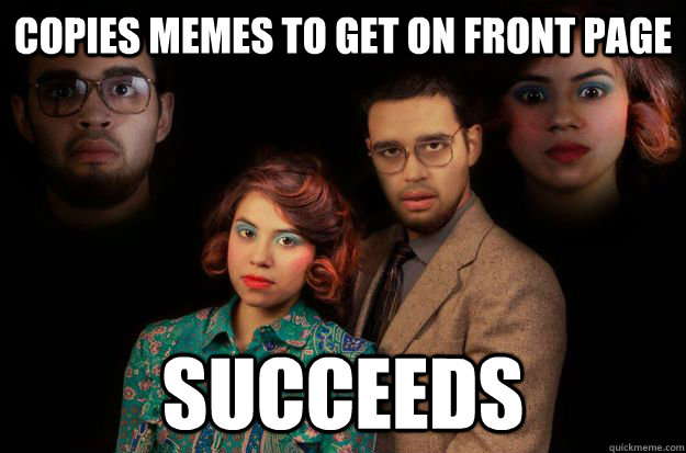 Copies memes to get on front page Succeeds - Copies memes to get on front page Succeeds  Crafty Couple