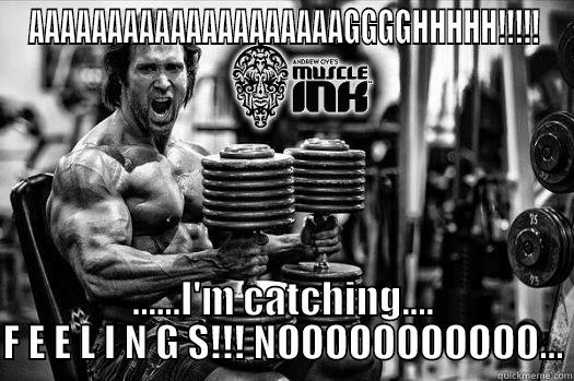 AAAAAAAAAAAAAAAAAAAAGGGGHHHHH!!!!! ......I'M CATCHING.... F E E L I N G S!!! NOOOOOOOOOOO... Misc