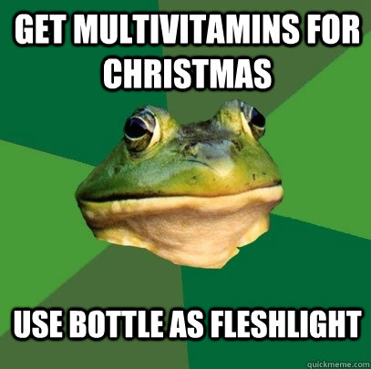 Get Multivitamins for christmas Use bottle as fleshlight  Foul Bachelor Frog