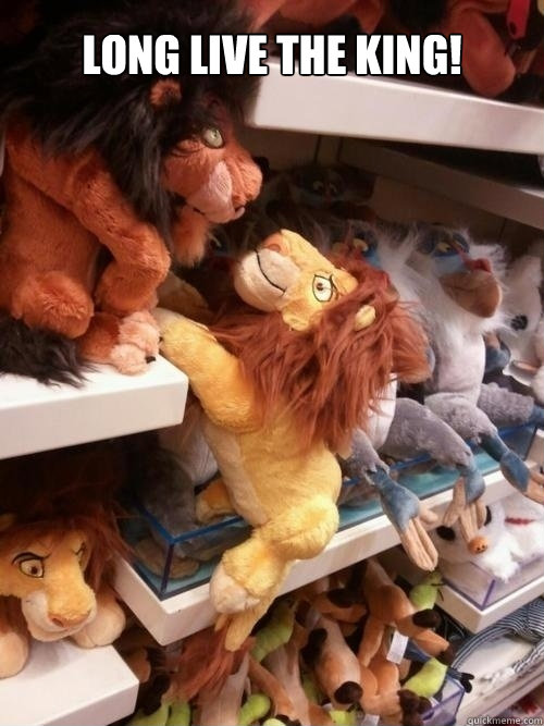 long live the king! - long live the king!  Scar