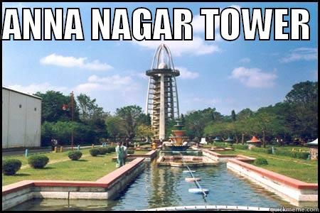 ANNA NAGAR TOWER   Misc