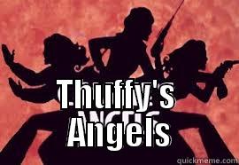  THUFFY'S  ANGELS Misc