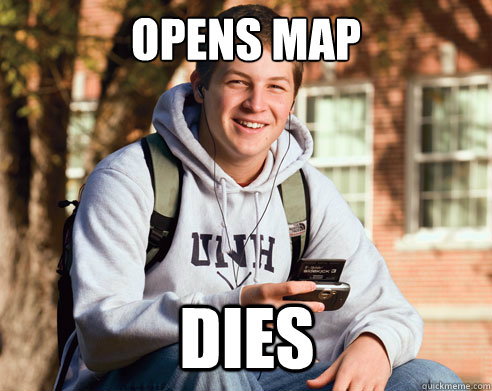 opens map dies  College Freshman