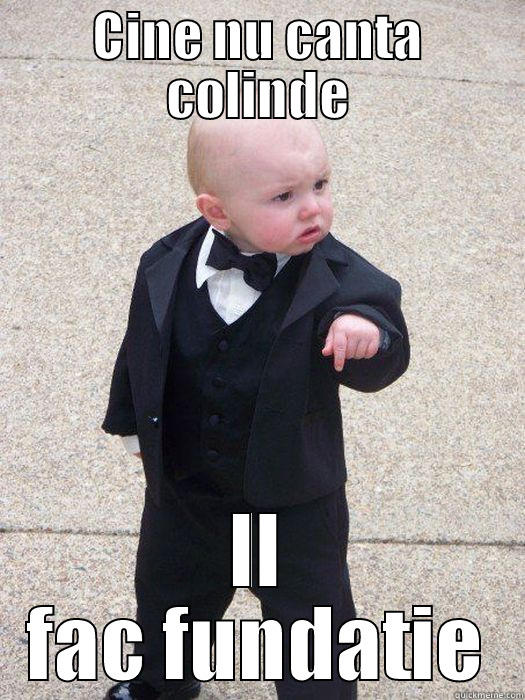 CINE NU CANTA COLINDE IL FAC FUNDATIE Baby Godfather