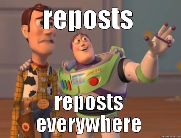 REPOSTS REPOSTS EVERYWHERE Toy Story