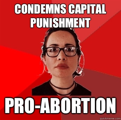 Condemns capital punishment Pro-Abortion  Liberal Douche Garofalo