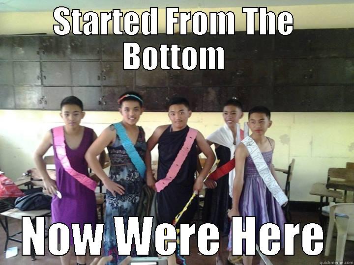 STARTED FROM THE BOTTOM NOW WERE HERE Misc