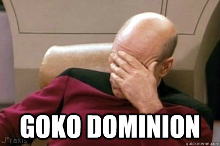  GOKO DOMINION  Facepalm Picard