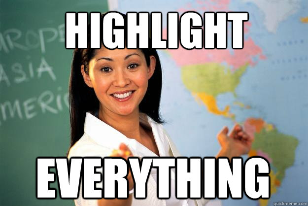 Highlight Everything - Highlight Everything  Unhelpful High School Teacher