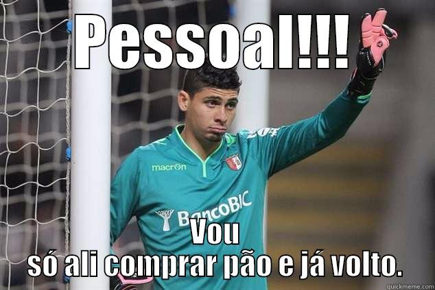 PESSOAL!!! VOU SÓ ALI COMPRAR PÃO E JÁ VOLTO. Misc