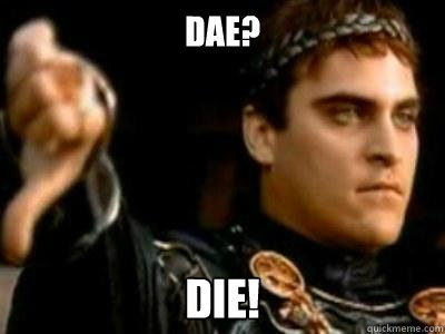 DAE? DIE! - DAE? DIE!  Downvoting Roman