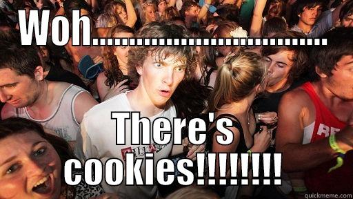 WOH................................ THERE'S COOKIES!!!!!!!! Sudden Clarity Clarence