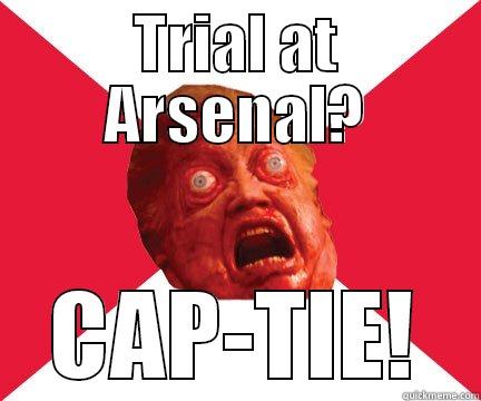 Total Recall Paranoid Voyageur - TRIAL AT ARSENAL? CAP-TIE! Misc