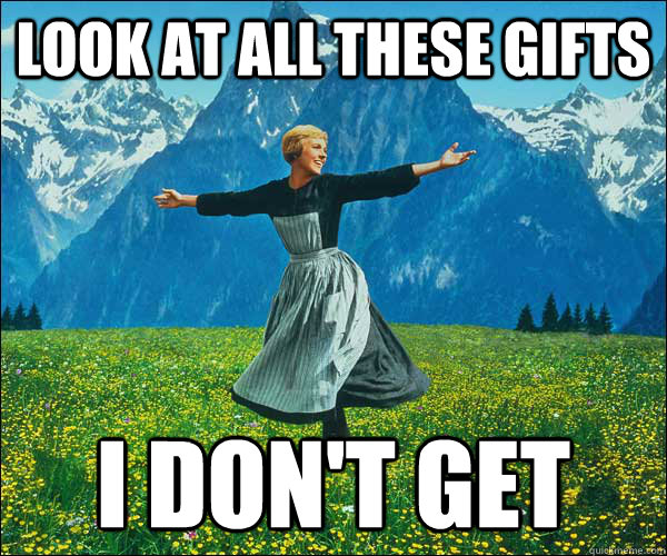 Look at all these gifts I don't get - Look at all these gifts I don't get  look at all these fucks i dont give
