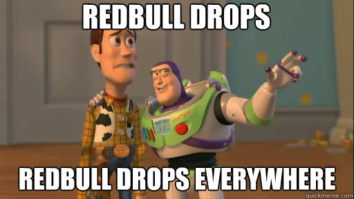 Redbull drops redbull drops everywhere  Everywhere