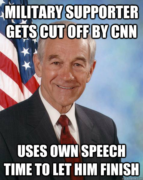 military SUPPORTER GETS CUT OFF BY CNN uses own speech time to let him finish - military SUPPORTER GETS CUT OFF BY CNN uses own speech time to let him finish  Ron Paul