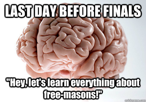 LAST DAY BEFORE FINALS 