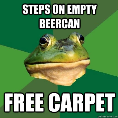 steps on empty beercan free carpet  Foul Bachelor Frog