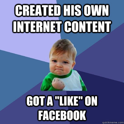 Created his own internet content got a 