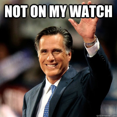 Not on my watch  - Not on my watch   Misc