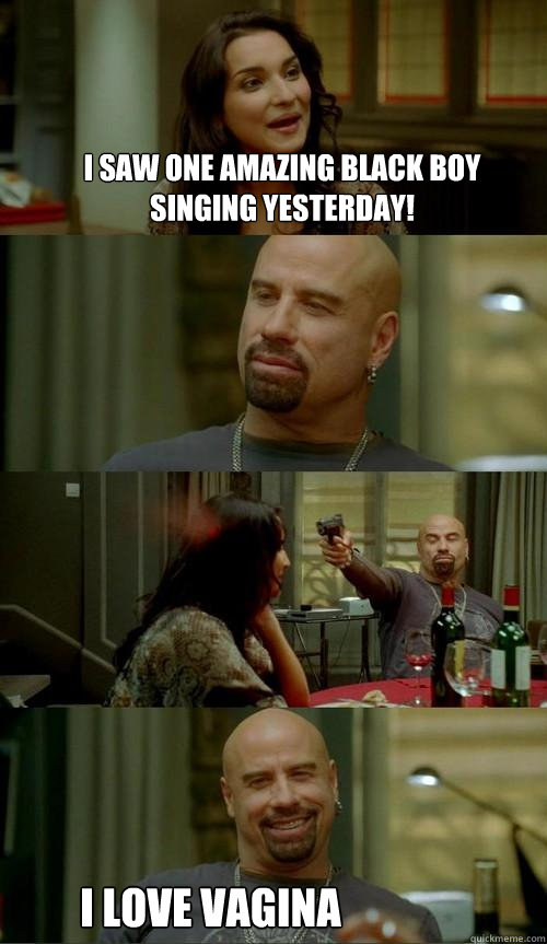 I saw one amazing black boy singing yesterday! I love vagina   Skinhead John