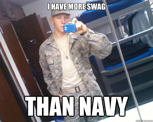 I Have More Swag Than Navy  