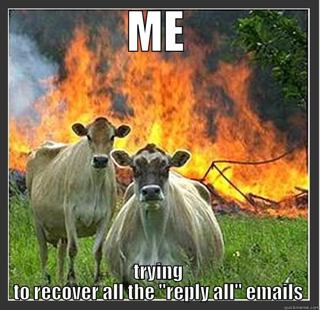 email jokes - ME TRYING TO RECOVER ALL THE 