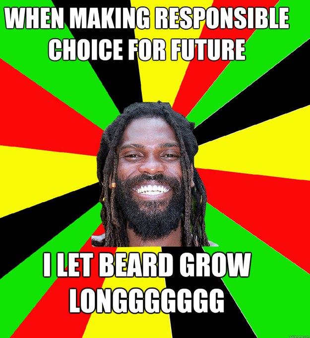 When making responsible choice for future i let beard grow longgggggg  Jamaican Man