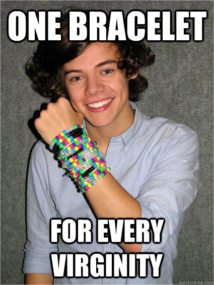 One bracelet  for every virginity - One bracelet  for every virginity  Harry Styles