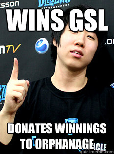Wins GSL Donates winnings to orphanage  