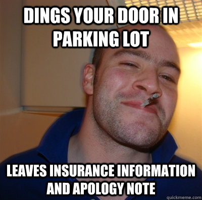 Dings your door in parking lot leaves insurance information and apology note  GoodGuyGreg
