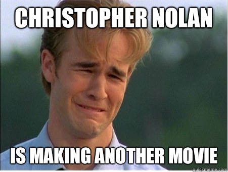 Christopher Nolan Is making another movie  1990s Problems