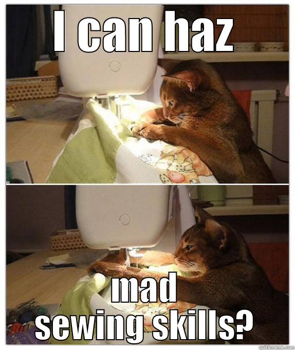 Sewing Cat - I CAN HAZ MAD SEWING SKILLS? Misc