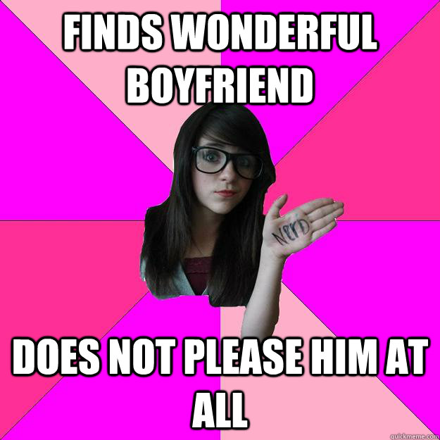 Finds Wonderful Boyfriend Does not please him at all  - Finds Wonderful Boyfriend Does not please him at all   Idiot Nerd Girl