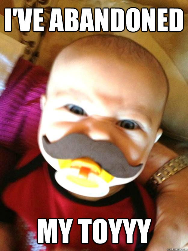 i've abandoned my toyyy - i've abandoned my toyyy  There Will BaBy Blood