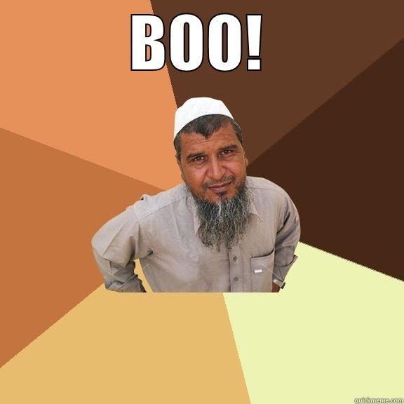 Al Qeada says..... - BOO!  Ordinary Muslim Man